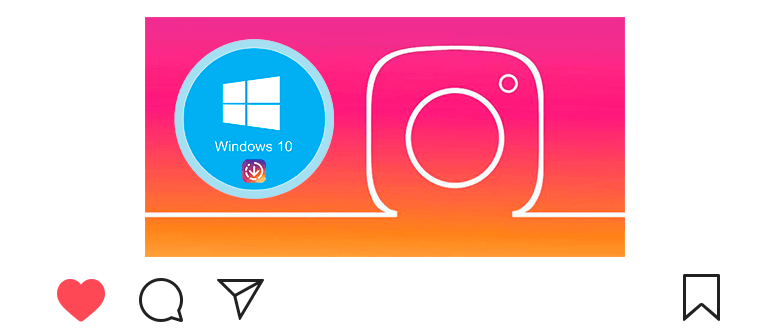 Instagram Windows 10: lle